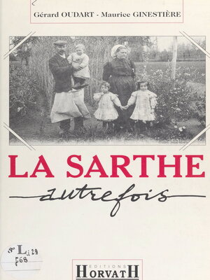cover image of La Sarthe autrefois